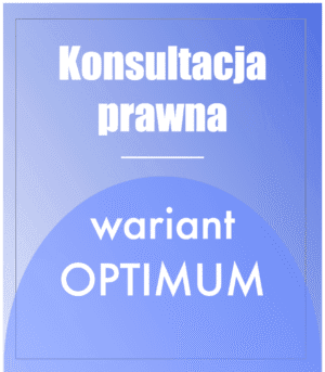Konsultacja prawna - WARIANT OPTIMUM